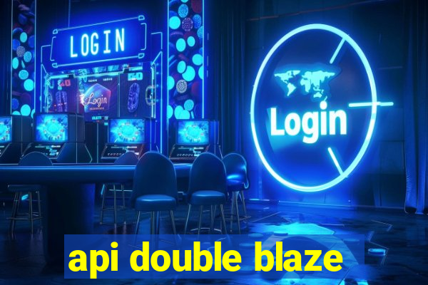 api double blaze